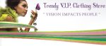 Trendy V.I.P. Clothing Store For Cheap