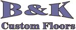 B & K Custom Floors Cheap